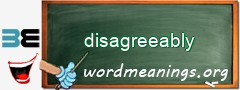 WordMeaning blackboard for disagreeably